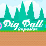 Pig Ball impostor